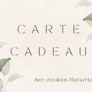 Carte cadeau Mama Huella